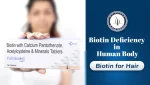 biotin deficiency in human body can lead to hair problems. Supplements like biotin for hair can help in curing hair loss