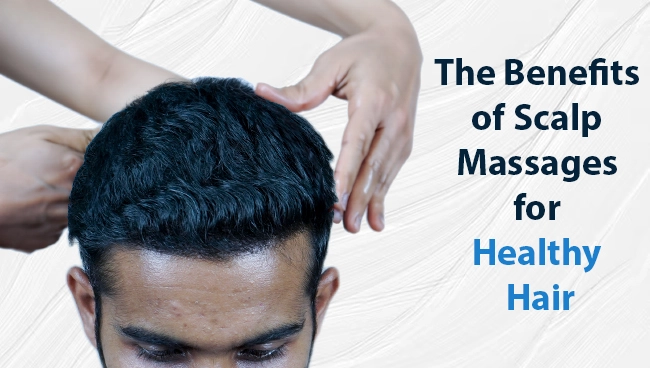 Benefits of scalp massages by Hairfree and Hairgrow Clinic