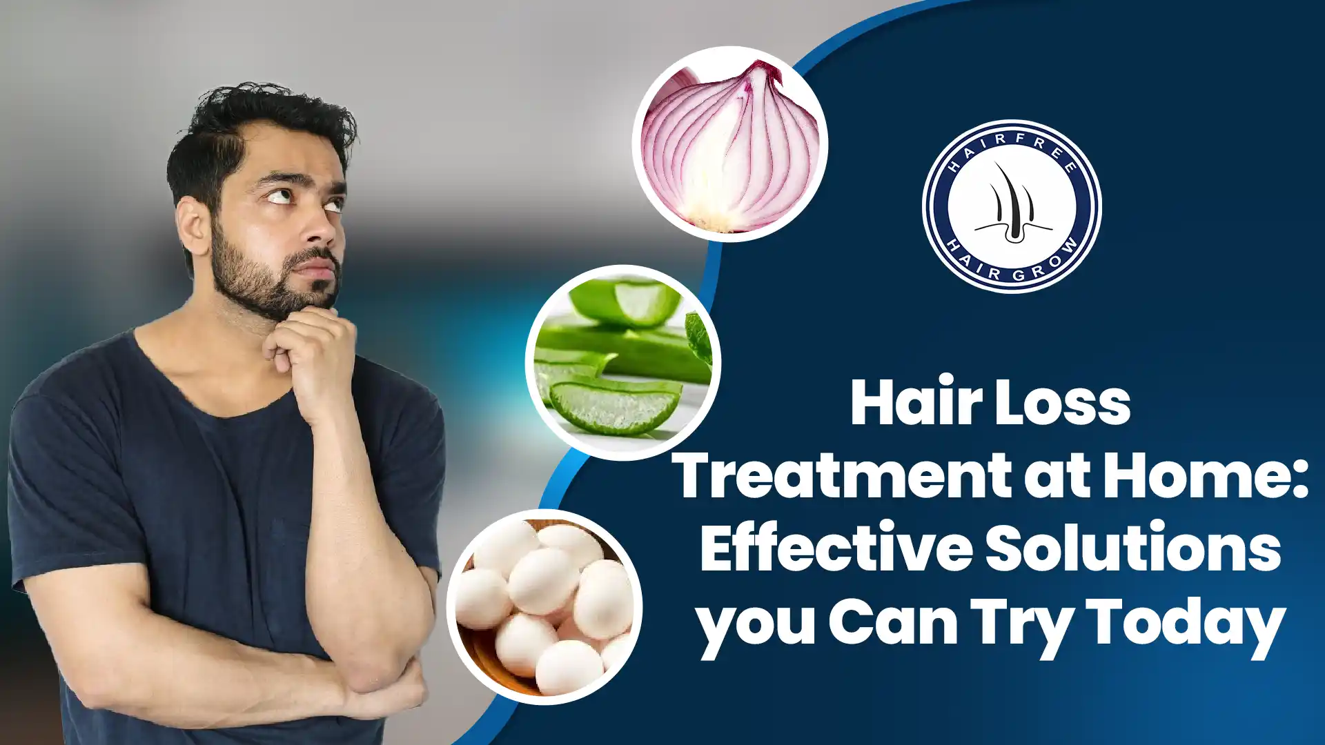 Hair Loss Treatment at Home with natural remedies like onion, aloe vera, and eggs.