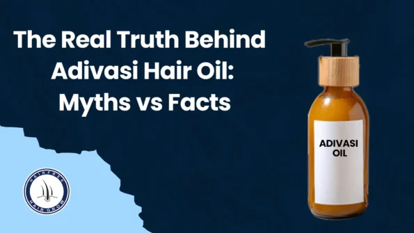 Adivasi Hair Oil: Myths vs Facts for hair growth