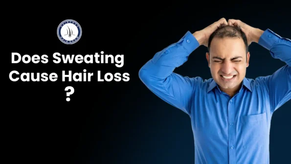 Does Sweating Cause Hair Loss? Reasons and Solutions