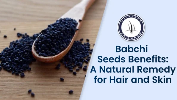 Babchi seeds benefits for skin and hair health