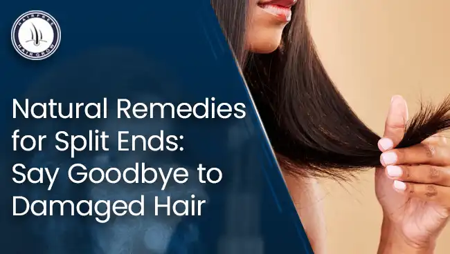 Natural remedies for split ends using home care tips
