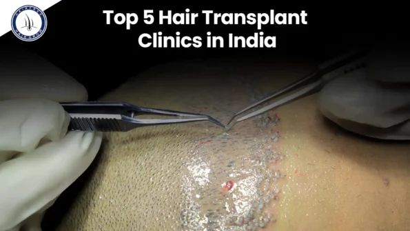 Top 5 Hair Transplant Clinics in India – Surgery close-up
