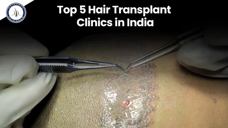 Top 5 Hair Transplant Clinics in India – Surgery close-up