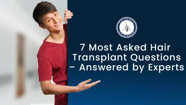 7 Most time asking hair transplant related questions