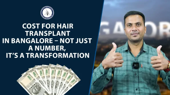 Best cost for hair Transplant in Bangalore