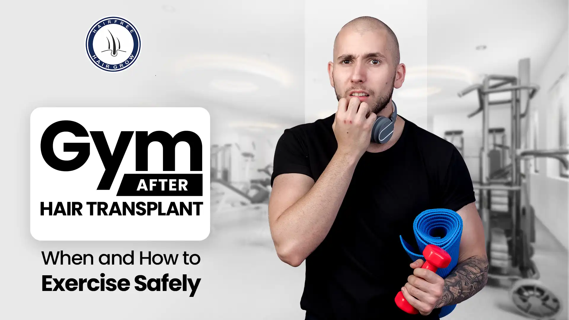 Gym After Hair Transplant When and How to Exercise Safely