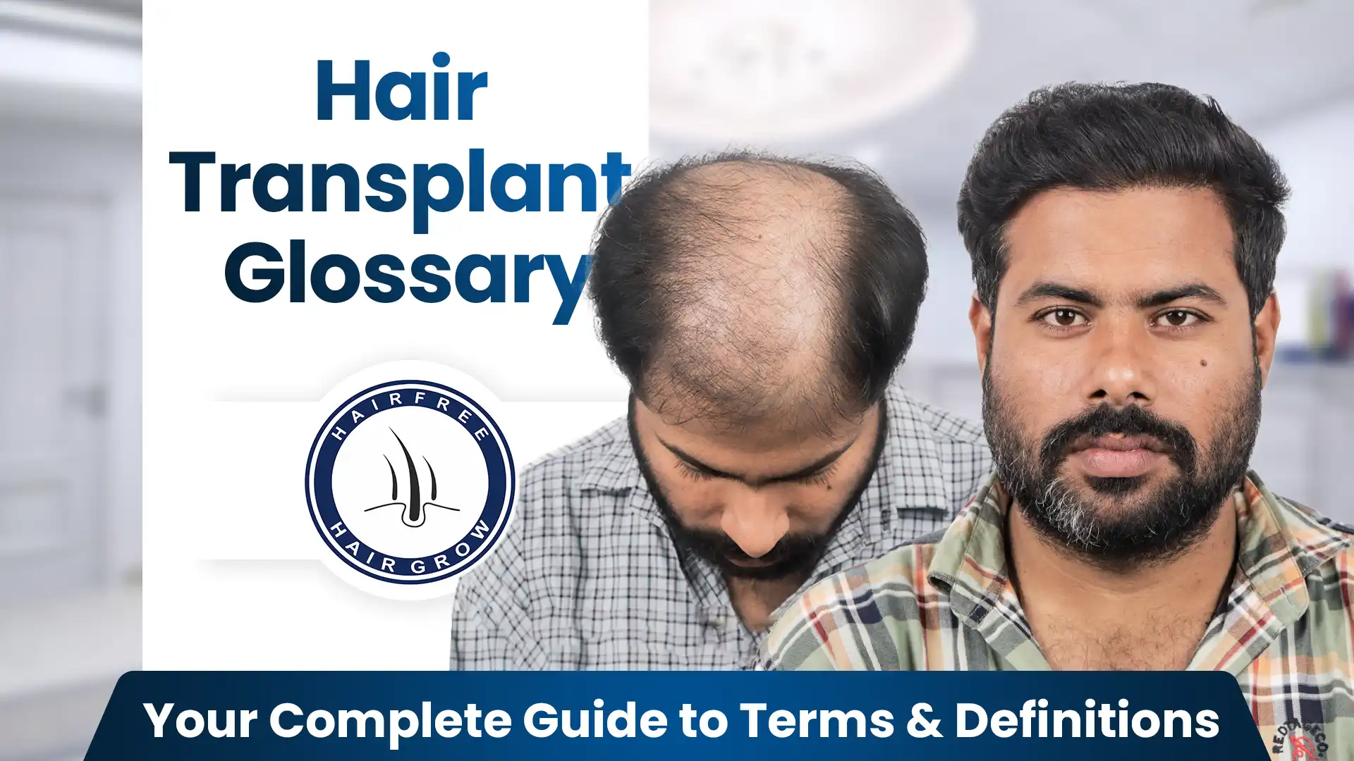 Hair Transplant Glossary guide to terms and definitions