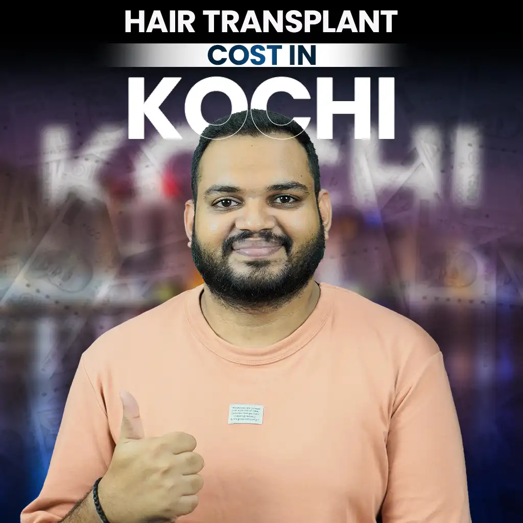 hair transplant cost in Kochi detailed