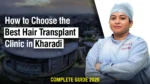 Hair Transplant Clinic in Kharadi consultation guide