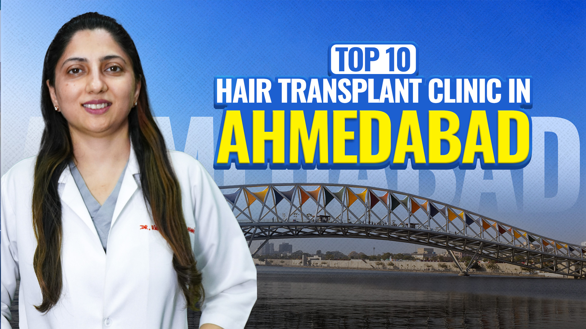 Top 10 Hair Transplant Clinics in Ahmedabad